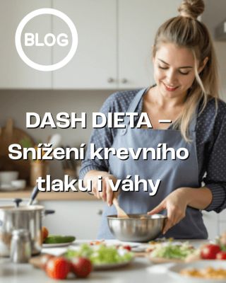 🥗 DASH dieta – snížení krevního tlaku i váhy.. Možná už jsi o ní slyšela – jedna z nejzdravějších a nejdoporučovanějších...